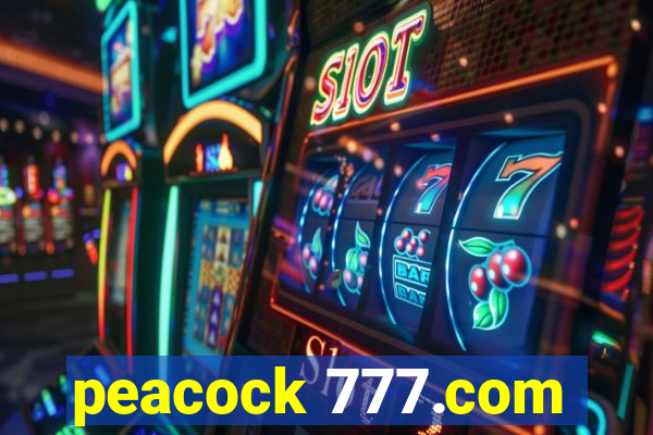 peacock 777.com